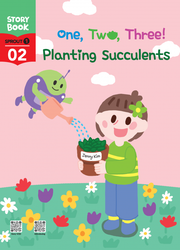 (영문) SPROUT1 2호 스토리북 - One, Two, Three! Planting Succulents